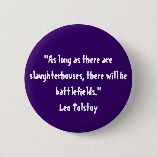 Tolstoy vegetarisches Zitat Button (Vorderseite)