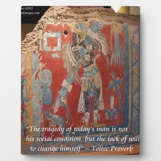 Toltec Empire Graphic & Famous Proverb Fotoplatte (Vorderseite)