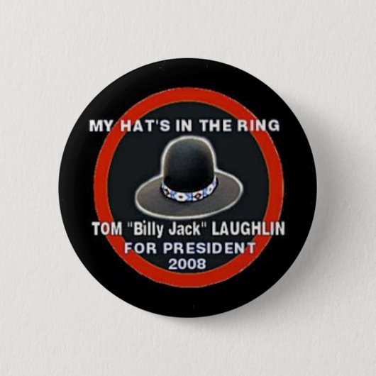 Tom Billy Jack Laughlin 2008 Button (Vorderseite)