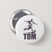 Tom Fußball Jungen Personalisierter Vorname Tom Button (Vorne & Hinten)