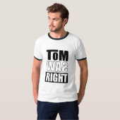 Tom hatte recht T-Shirt (Vorne ganz)