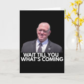 Tom Homan Border Czar Warten Sie, bis Sie sehen, w Karte (Gelbe Blume)