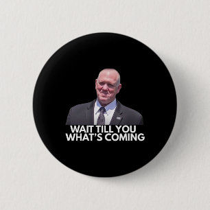 Tom Homan Grenz-Czar Wartet bis Ihr seht, was los Button