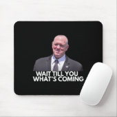 Tom Homan Grenz-Zar warten Sie mal ab, was kommt Mousepad (Mit Mouse)