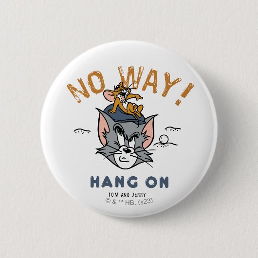 Tom & Jerry Golfing "No Way" Button (Vorderseite)