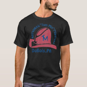 Tom Mix Festival - DuBois, PA T-Shirt