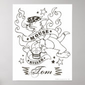 Tom Mouse Killer Tattoo 1 Poster (Vorne)