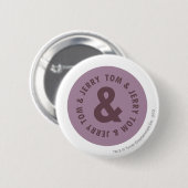Tom und Jerry Round-Logo 7 Button (Vorne & Hinten)