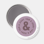 Tom und Jerry Round-Logo 7 Magnet (Vorderseite/Rückseite)