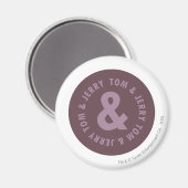 Tom und Jerry Round-Logo 9 Magnet (Vorderseite/Rückseite)