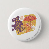 Tom und Jerry Tom Foolery Button (Vorderseite)