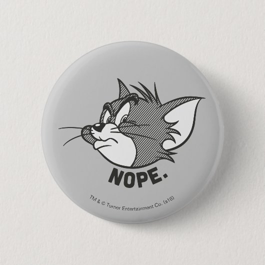 Tom und Jerry | Tom sagt "Nope" Button (Vorderseite)