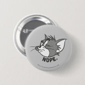 Tom und Jerry | Tom sagt "Nope" Button (Vorne & Hinten)