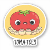 Toma-Zehen Funny Tomato with Toes Pun Aufkleber (Vorderseite)