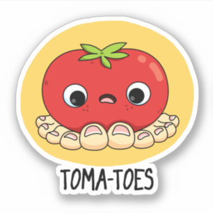 Toma-Zehen Funny Tomato with Toes Pun Aufkleber