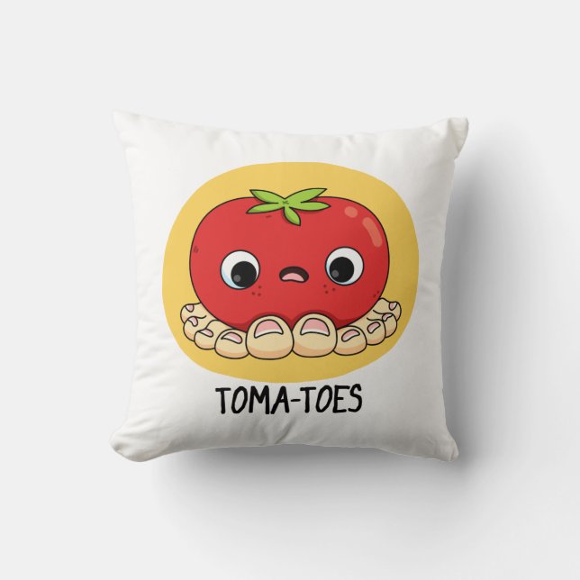 Toma-Zehen Funny Tomato with Toes Pun Kissen (Vorderseite)