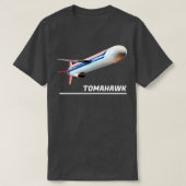 Tomahawk BGM109 Angriffsgeschosse T-Shirt (Design vorne)