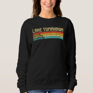 Tomahawk Wisconsin Vintages Funny Funny Famp Sweatshirt