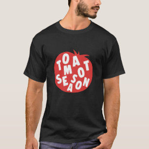 Tomaten-Saison Lustig Frisches Obst Gemüse Gartena T-Shirt
