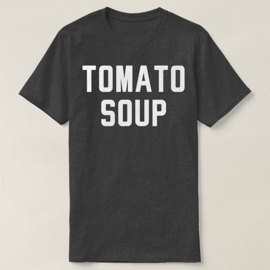 Tomatensuppe und gegrillter Käse - entsprechende K T-Shirt (Design vorne)