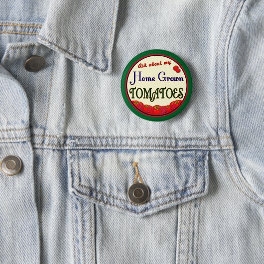 Tomato Retro Gardena Slogan Pinback Button (Beispiel)