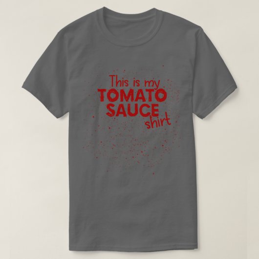 Tomato Sauce Tomato Stains Funny T-Shirt (Design vorne)