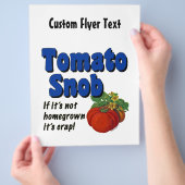 Tomato Snob Benutzerdefinierter Flyer (Hand)