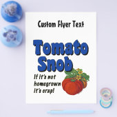Tomato Snob Benutzerdefinierter Flyer (Einzeln)