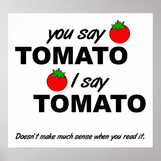 Tomato Tomato Funny Poster (Vorne)