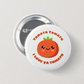 Tomato Tomato I Liebe ya Tomato Button (Vorne & Hinten)