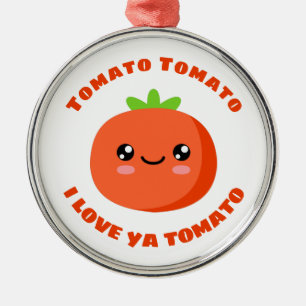 Tomato Tomato I Liebe ya Tomato Ornament Aus Metall