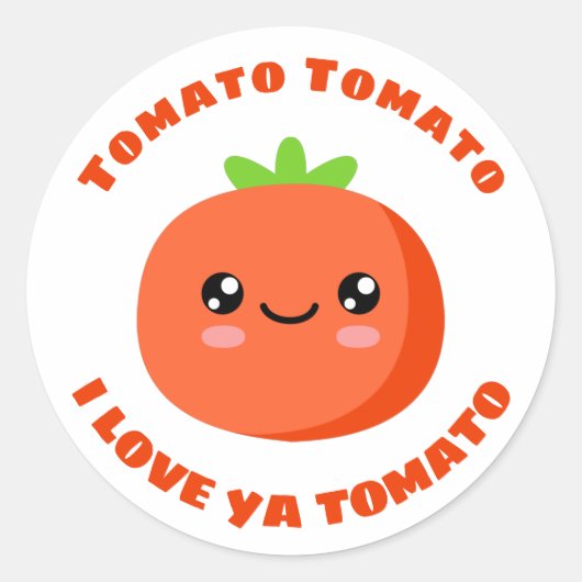 Tomato Tomato I Liebe ya Tomato Runder Aufkleber (Vorderseite)