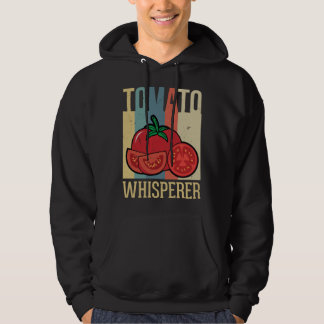Tomato Whisperer Gardening  1 Hoodie