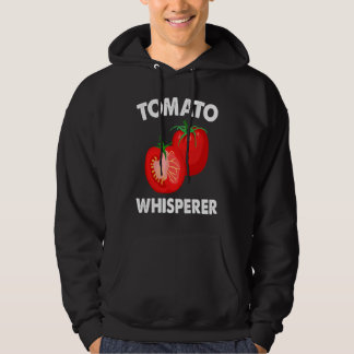 Tomato Whisperer I Tomato Hoodie