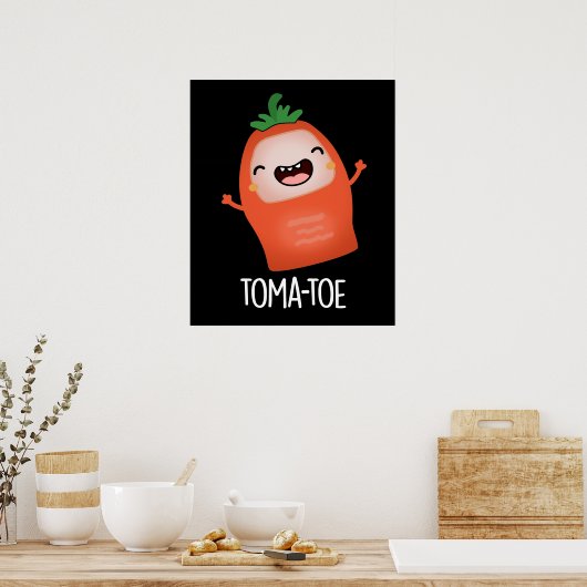Tomatoe Funny Tomato Pun Dark BG Poster (Küche)