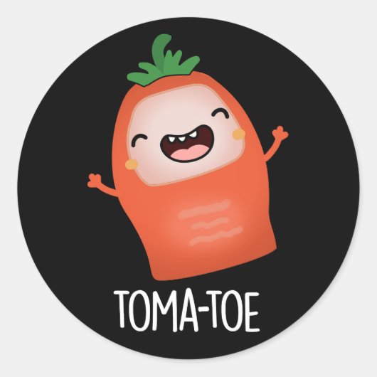 Tomatoe Funny Tomato Pun Dark BG Runder Aufkleber (Vorderseite)