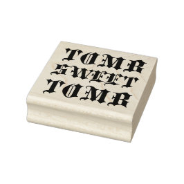 TOMB SWEET TOMB GUMMISTEMPEL