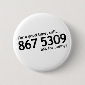 Tommy Tutone 867 5309 Button (Vorderseite)