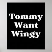 Tommy Want Wingy Funny Tommy 90's Retro Poster (Vorne)