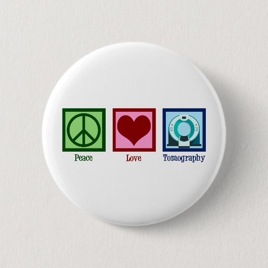 Tomographin Peace Liebe Tomographie Button (Vorderseite)