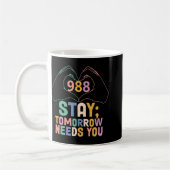 Tomorrow Needs You 988 Suicide Prevention Awarenes Kaffeetasse (Links)