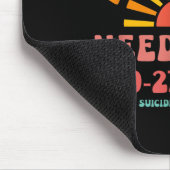 Tomorrow Needs You Nationaler Lebensmüden-Notruf Mousepad (Ecke)