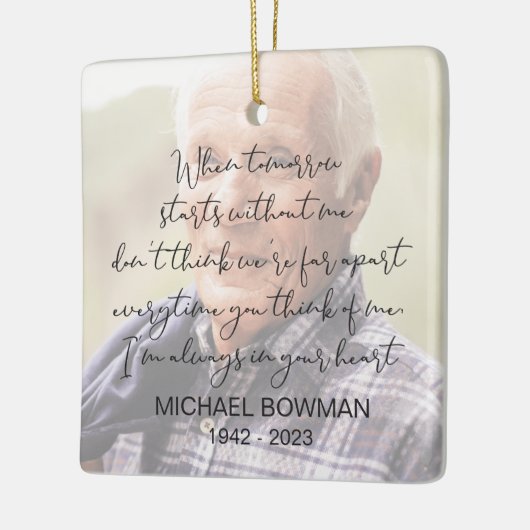 Tomorrow Starts Without Me Square Ceramic Ornament (Links)