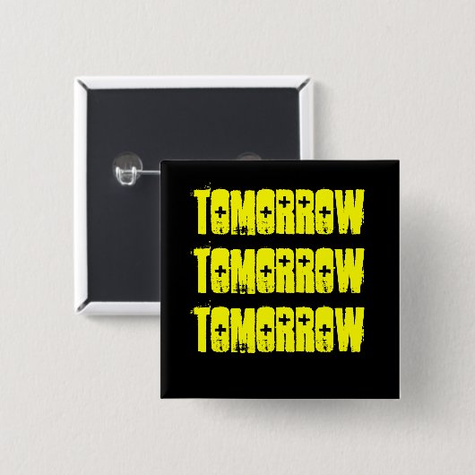 Tomorrow-The Shakespeare Reihen McBeth Button (Vorne & Hinten)