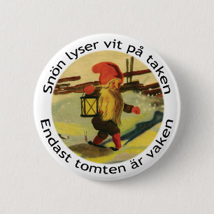 Tomten Knopf mit Gedicht Viktor Rydberg Button