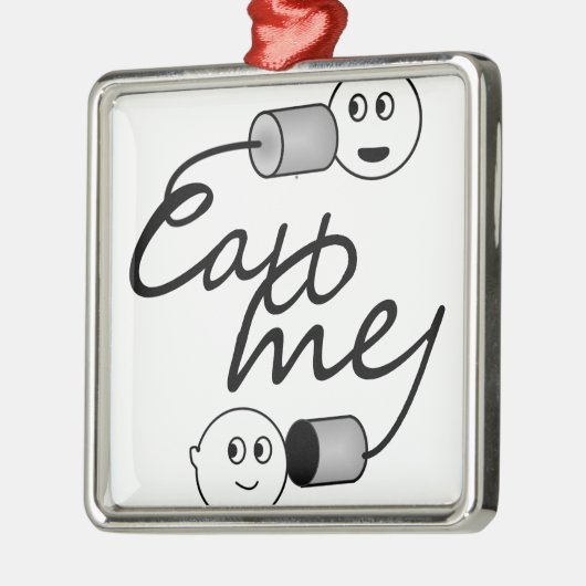 Ton kann mich anrufen ornament aus metall (Links)