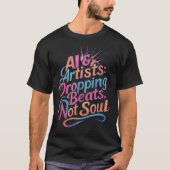 Töne fallen lassen T-Shirt (Vorderseite)