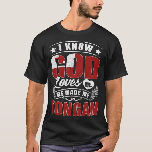 Tonga Flag God Loves Me Tongans T-Shirt (Vorderseite)