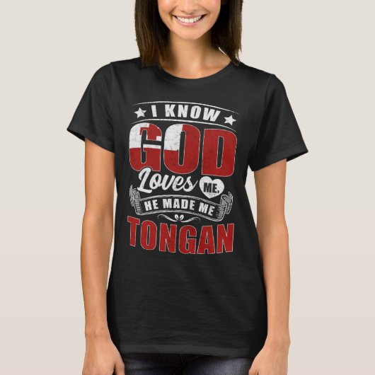 Tonga Flag God Loves Me Tongans T-Shirt (Vorderseite)