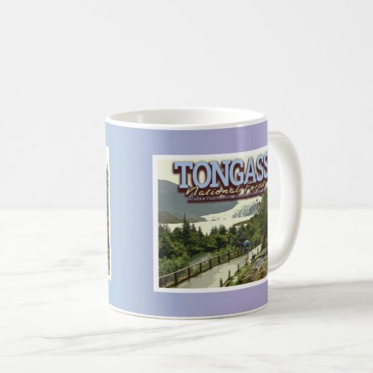 TONGASS NATIONALWALD - MENDENHALL GLACIER KAFFEETASSE (VorderseiteRechts)